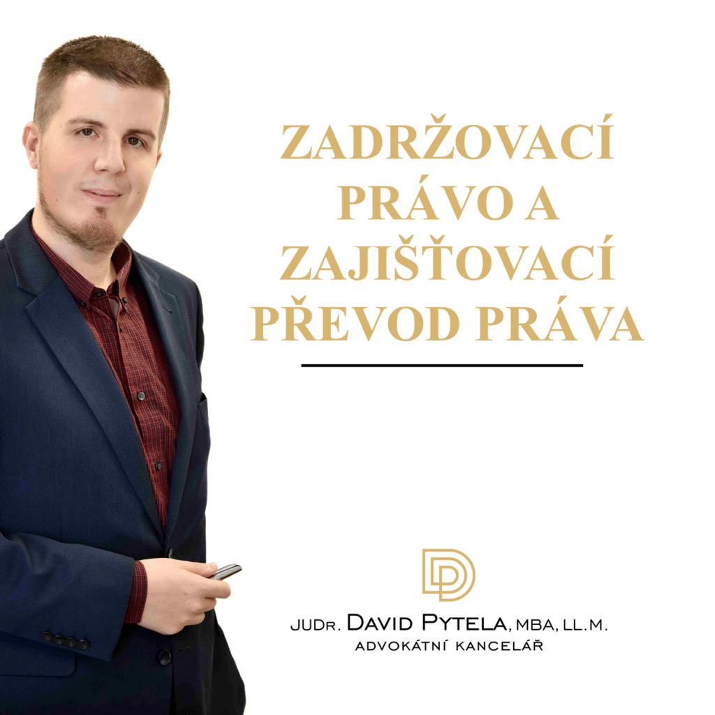 Zadržovací právo a zajišťovací převod práva