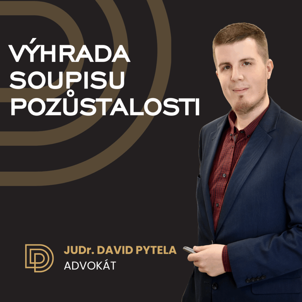 Výhrada soupisu pozůstalosti