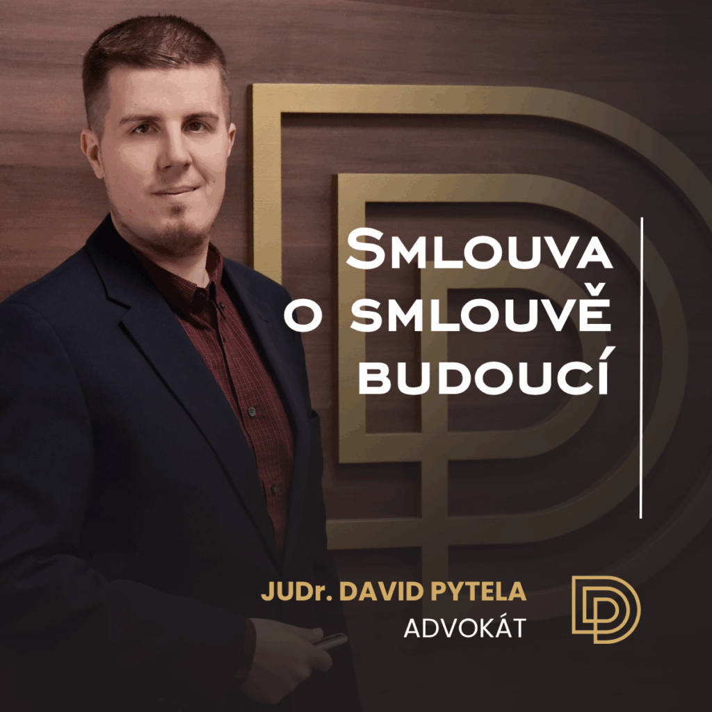 Smlouva o smlouvě budoucí