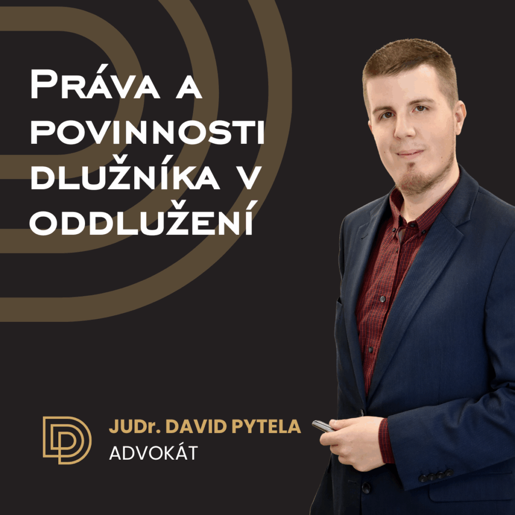 práva a povinnosti dlužníka v oddlužení