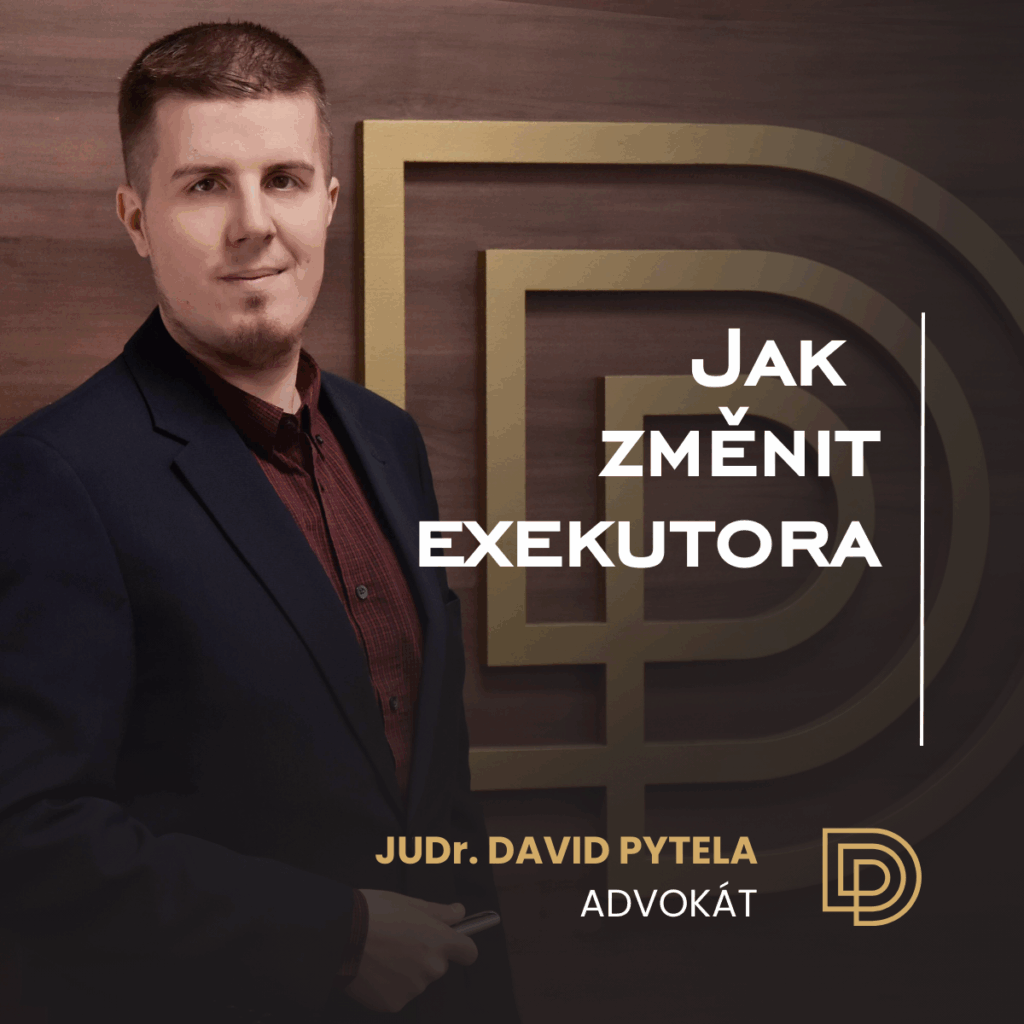 Jak změnit exekutora