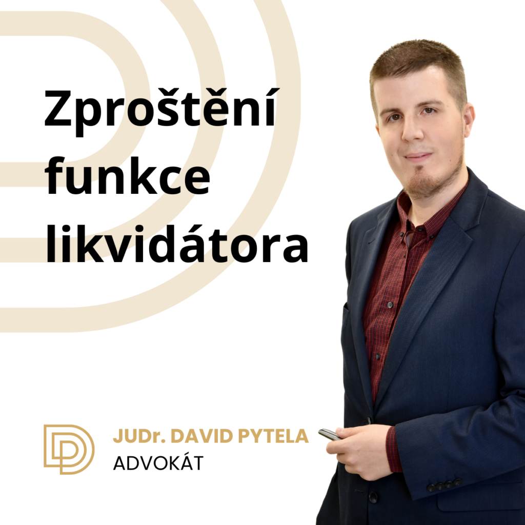 Zproštění funkce likvidátora