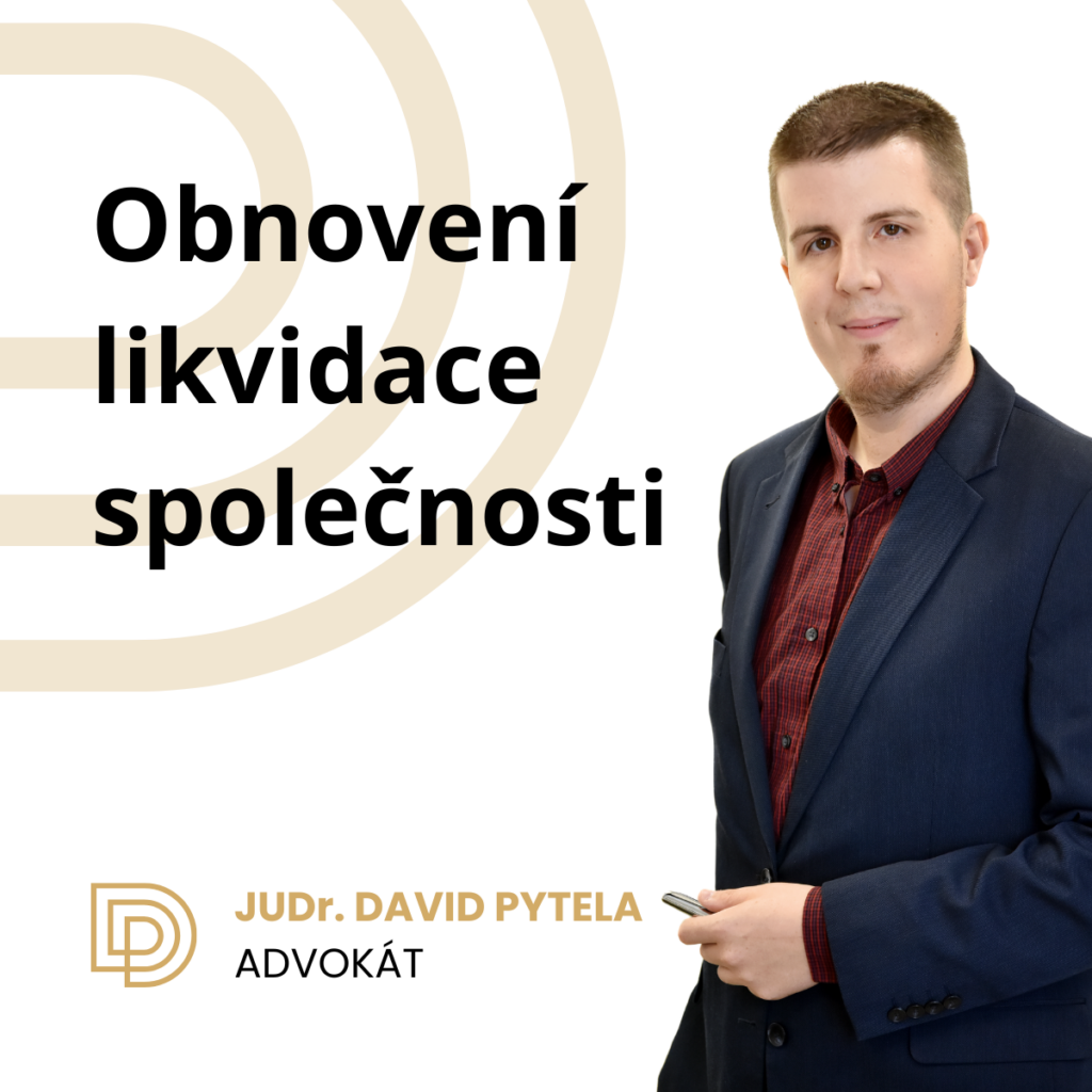 Obnovení likvidace společnosti