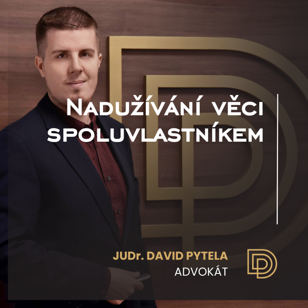 Nadužívání věci spoluvlastníkem