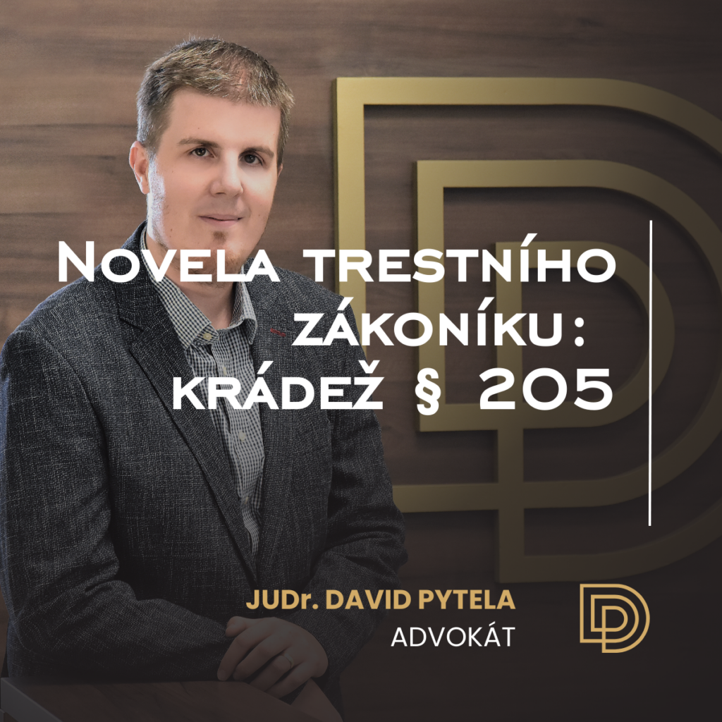 Novela trestního zákoníku: krádež § 205
