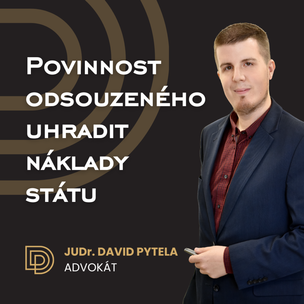 Povinnost odsouzeného uhradit náklady státu