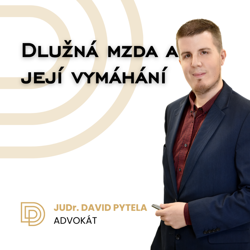 Dlužná mzda a její vymáhání