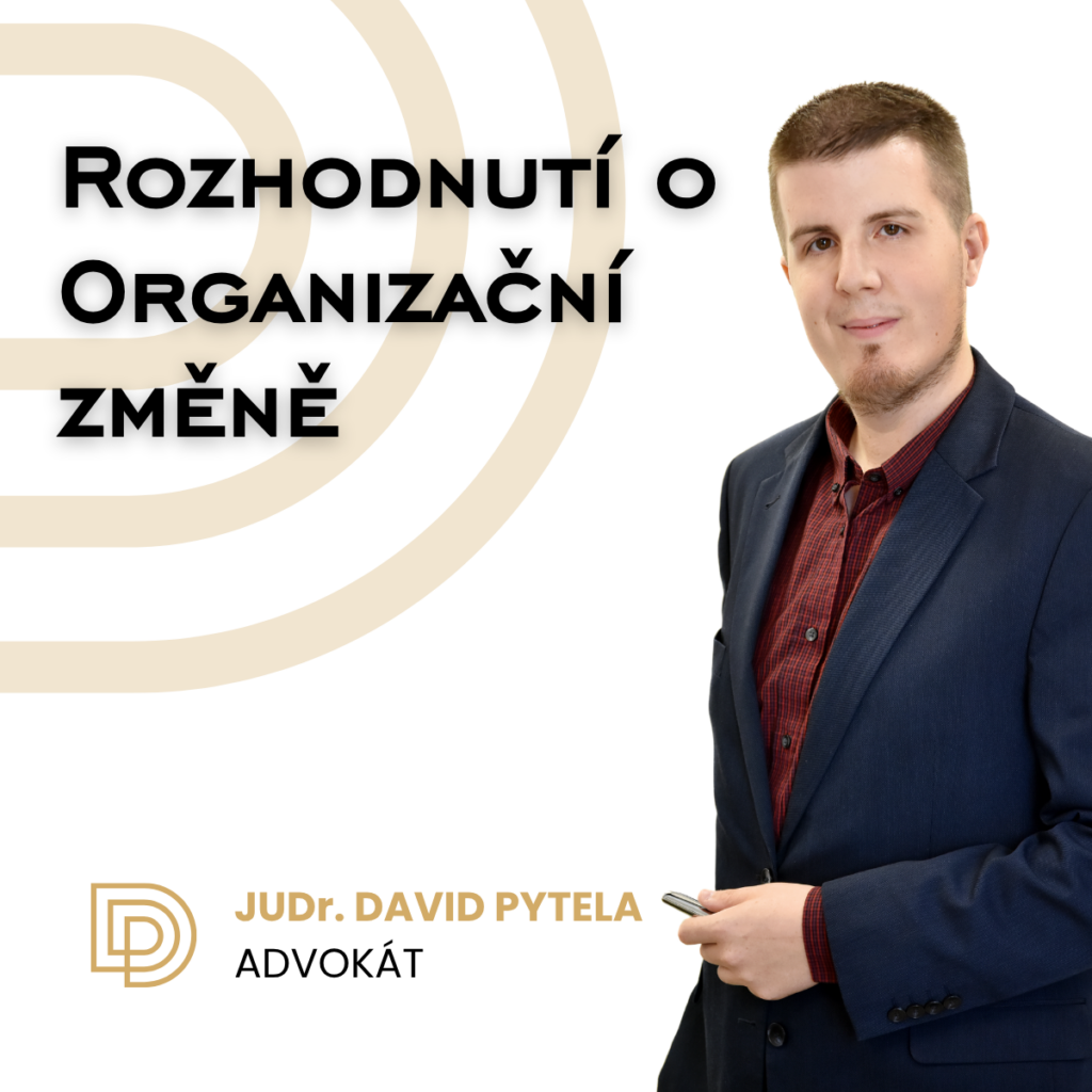 rozhodnutí o organizační změně