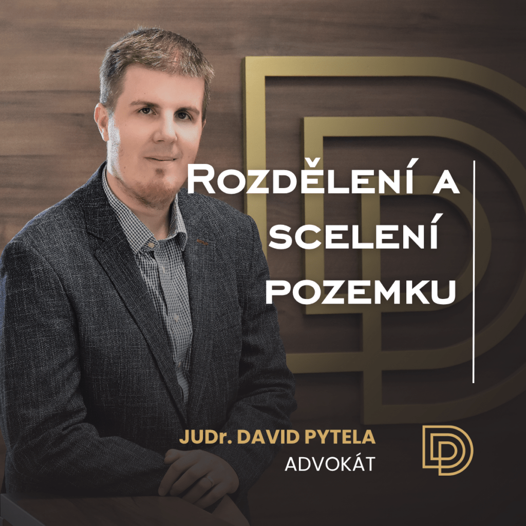 Rozdělení a scelení pozemku