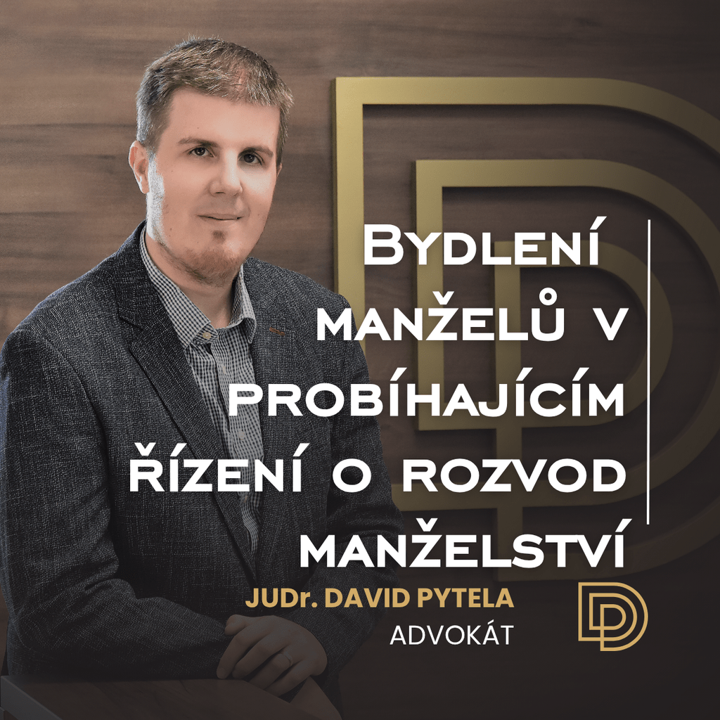 Bydlení manželů v probíhajícím řízení o rozvod manželství