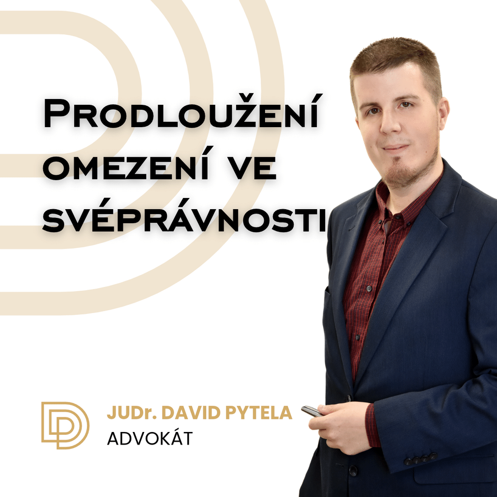 Prodloužení omezení ve svéprávnosti