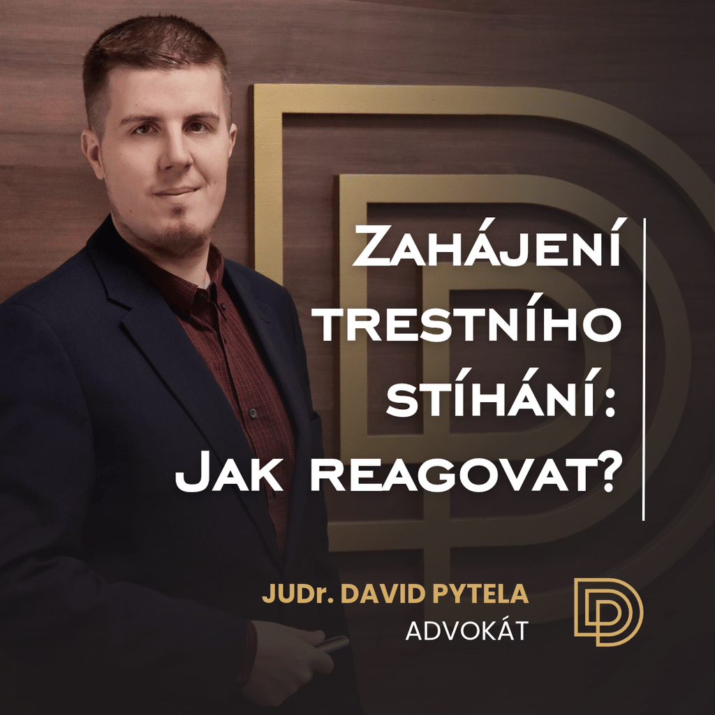 Zahájení trestního stíhání: Jak reagovat?